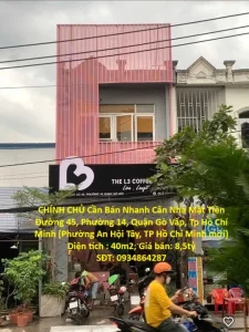 CHÍNH CHỦ Cần Bán Nhanh Căn Nhà Mặt Tiền Đường Lớn Vị Trí Tại Quận Gò Vấp, TP HCM