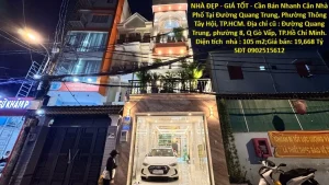NHÀ ĐẸP – GIÁ TỐT – Cần Bán Nhanh Căn Nhà Phố Tại Đường Quang Trung, Phường Thông Tây Hội, TP.HCM.