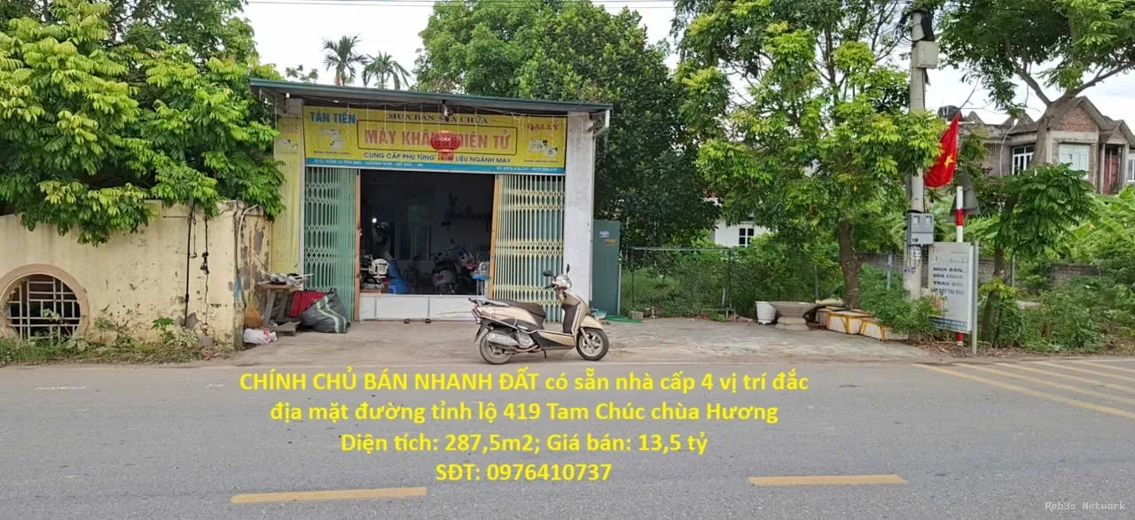 CHÍNH CHỦ BÁN NHANH ĐẤT có sẵn nhà cấp 4 vị trí đắc địa mặt đường tỉnh lộ 419 Tam Chúc chùa Hương