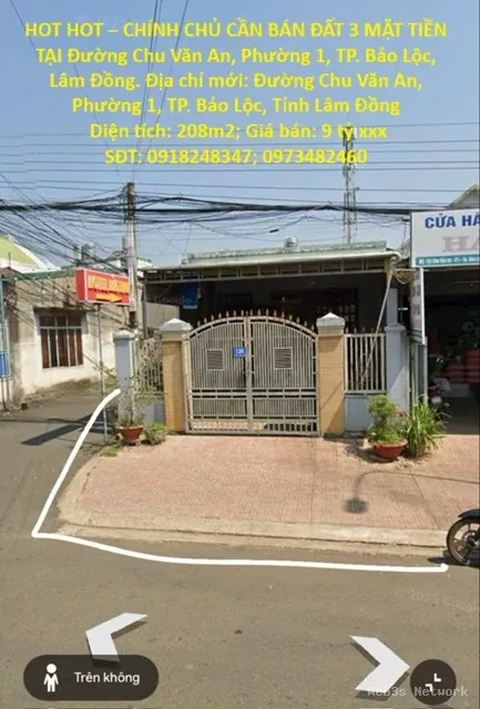 HOT HOT – CHÍNH CHỦ CẦN BÁN ĐẤT 3 MẶT TIỀN TẠI Đường Chu Văn An, Phường 1, TP. Bảo Lộc, Lâm Đồng