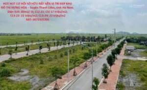 HOT HOT CƠ HỘI SỞ HỮU ĐẤT NỀN VỊ TRÍ ĐẸP KHU ĐÔ THỊ HƯNG HÒA – huyện Thanh Liêm, tỉnh Hà Nam
